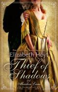 Thief of Shadows di Elizabeth Hoyt edito da Little, Brown Book Group