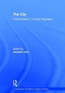 The City di Jacques Levy edito da Taylor & Francis Ltd