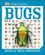 Pocket Genius: Bugs di DK Publishing, Dk Publishing edito da DK Publishing (Dorling Kindersley)