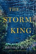 The Storm King di Brendan Duffy edito da BALLANTINE BOOKS