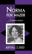 Norma Fox Mazer di Arthea J. S. Reed edito da Scarecrow Press, Inc.