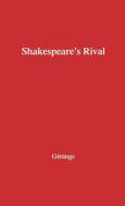 Shakespeare's Rival di Robert Gittings, Unknown edito da Greenwood Press