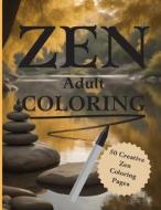 Zen Coloring Book for Adults. di M. Gelbke edito da LIGHTNING SOURCE INC