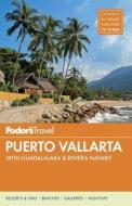 Fodor's Puerto Vallarta di Fodor's edito da Random House USA Inc