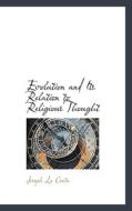 Evolution And Its Relation To Religious Thought di Joseph Le Conte edito da Bibliolife
