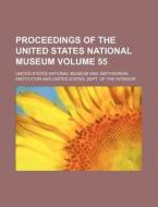 Proceedings of the United States National Museum Volume 55 di United States National Museum edito da Rarebooksclub.com