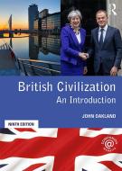 British Civilization di John Oakland edito da Taylor & Francis Ltd.
