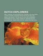Dutch Explorers: Abel Tasman, Willem Bar di Books Llc edito da Books LLC, Wiki Series