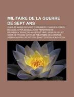 Militaire De La Guerre De Sept Ans: Char di Source Wikipedia edito da Books LLC, Wiki Series