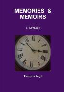 Memories & Memoirs di L. Taylor edito da Lulu.com