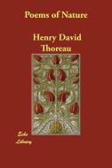 Poems of Nature di Henry David Thoreau edito da Echo Library