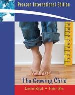 The Growing Child: Plus Mydevelopmentlab Access Card di Denise G. Boyd, Helen L. Bee, Pearson edito da Pearson Education Limited