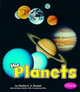The Planets: Revised Edition di Martha Elizabeth Hillman Rustad edito da CAPSTONE PR