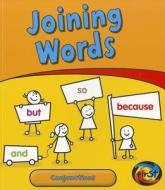 Joining Words: Conjunctions di Anita Ganeri edito da Heinemann Educational Books