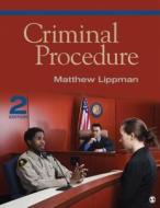 Criminal Procedure di Matthew R. Lippman edito da Sage Publications Inc