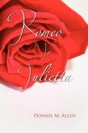 Romeo To Julietta di Donnie M. Allen edito da Xlibris