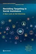 Revisiting Targeting In Social Assistance edito da World Bank Publications