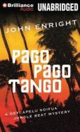 Pago Pago Tango di John Enright edito da Brilliance Audio