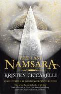 The Last Namsara di Kristen Ciccarelli edito da Orion Publishing Group