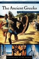 The Ancient Greeks di Stephanie Lynn Budin edito da ABC-CLIO