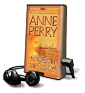 Angels in the Gloom [With Earbuds] di Anne Perry edito da Findaway World