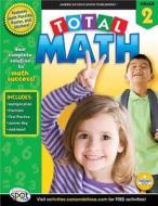 Total Math, Grade 2 edito da American Education Publishing