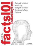 Studyguide For Medical Microbiology By Morse, Stephen A., Isbn 9780071476669 di Cram101 Textbook Reviews edito da Academic Internet Publishers