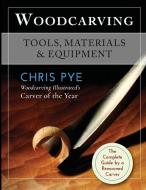 Woodcarving di Chris Pye edito da Echo Point Books & Media