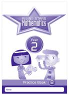 Rising Stars Mathematics Year 2 Practice Book B di Paul Broadbent edito da Rising Stars UK Ltd