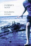 Harm's Way di Maureen Hynes edito da BRICK BOOKS