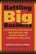 Battling Big Business di Lorenzo R. Scupoli edito da Green Books