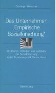 Das Unternehmen 'Empirische Sozialforschung' di Christoph Weischer edito da de Gruyter Oldenbourg