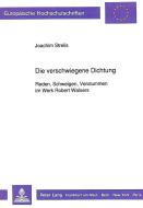 Die verschwiegene Dichtung di Joachim Strelis edito da Lang, Peter GmbH