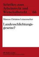 Landesschlichtungsgesetze? di Marcus Christian Leinenweber edito da Lang, Peter GmbH