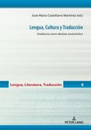 Lengua, Cultura y Traducción edito da Peter Lang