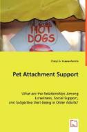 Pet Attachment Support di Dr. Cheryl A. edito da VDM Verlag