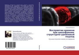 Vospriyatie Vremeni Pri Shizofrenii di Melyekhin Aleksey edito da Lap Lambert Academic Publishing