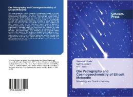 Ore Petrography and Cosmogeochemistry of Ellicott Meteorite di Salman Z. Khalaf, Salih M. Awadh, Ali T. Yassin edito da SPS