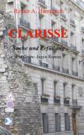 Clarisse di Reiner A. Hampusch edito da Books on Demand