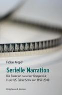 Serielle Narration di Fabian Kupper edito da Königshausen & Neumann