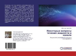 Nekotorye voprosy techeniya zhidkosti v kanale di Alexandr Sudarchikov edito da LAP Lambert Academic Publishing
