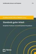 Standards guter Arbeit edito da Nomos Verlagsges.MBH + Co