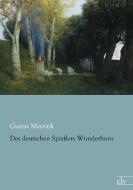 Des deutschen Spießers Wunderhorn di Gustav Meyrink edito da Europäischer Literaturvlg
