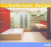 new bathroom design edito da Daab Media