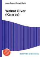 Walnut River (kansas) edito da Book On Demand Ltd.