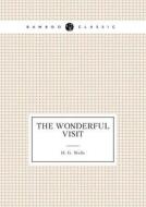 The Wonderful Visit di H G Wells edito da Book On Demand Ltd.