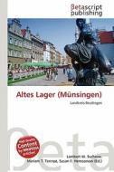 Altes Lager (M Nsingen) edito da Betascript Publishing