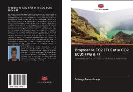 Proposer le CO2 EFLK et le CO2 ECUS FPG & FP di Solange Barambonye edito da AV Akademikerverlag