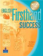 English Firsthand Success di Marc Helgesen, Steven Brown, John Wiltshier edito da Pearson Education North Asia Ltd