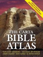 The Carta Bible Atlas di Yohanan Aharoni, Michael Avi-Yonah, Anson F. Rainey edito da CARTA